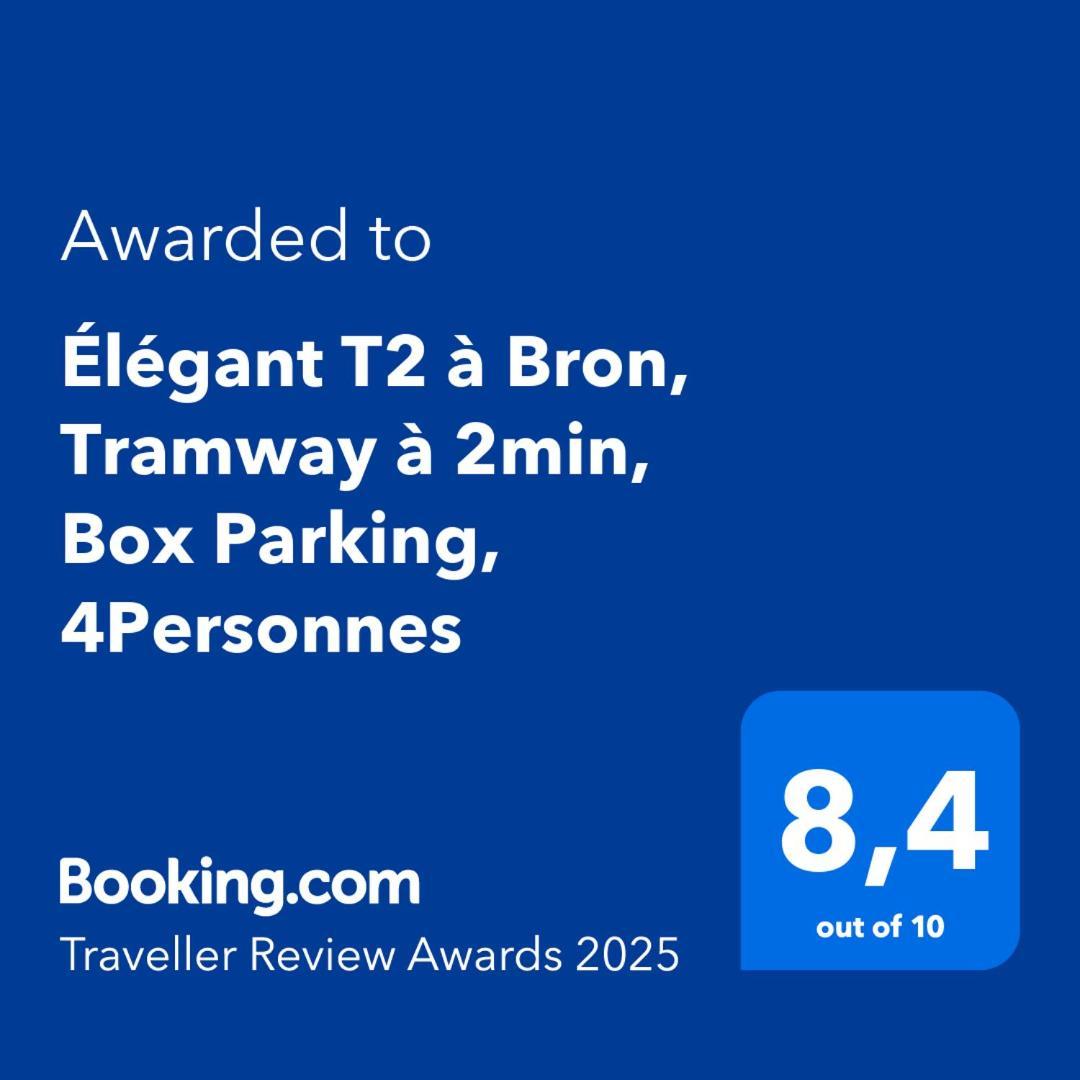 Ferienwohnung Elegant T2 A Bron, Tramway A 2Min, Box Parking, 4Personnes Exterior foto